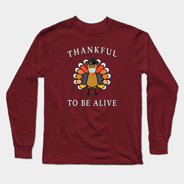 Thankful to be Alive funny Tom Turkey Pilgrim Mask. Long Sleeve T-Shirt by Maxx Exchange